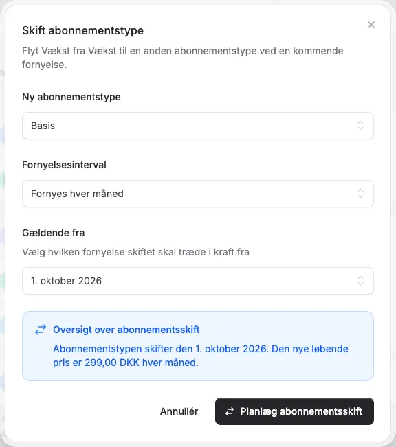 Skift abonnementstype uden at opsige abonnementet