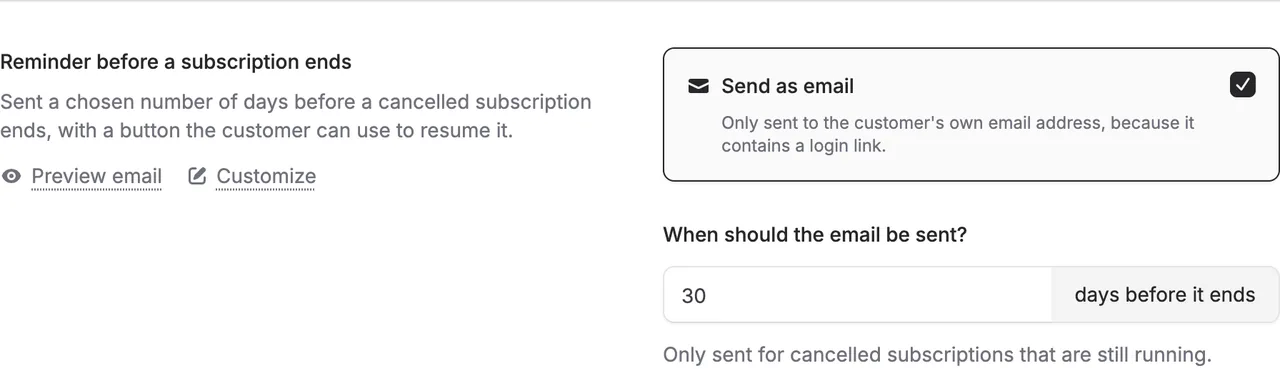 Remind customers before a cancelled subscription ends